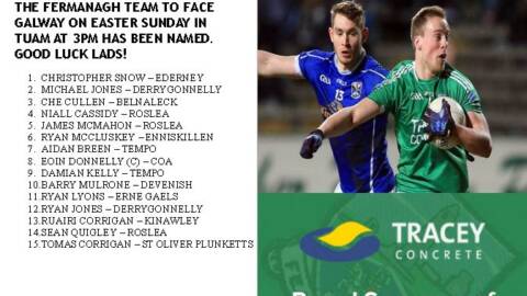 Fermanagh TEAM named to face Galway on Easter Sunday