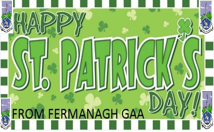 Happy St Patricks Day to all Fermanagh supporters across the Globe