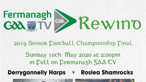 Fermanagh GAA TV Rewind – 10th May 2020