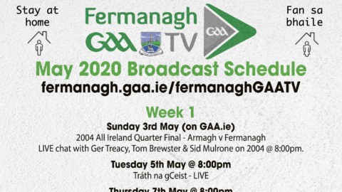 Fermanagh GAA TV – May Broadcast Schedule