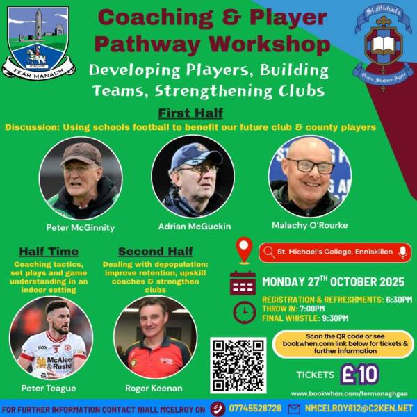 Fermanagh GAA & St. Michael’s College, Enniskillen present a Coaching & Player Pathway Workshop